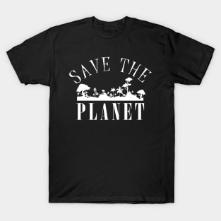 Save The Planet T-Shirt